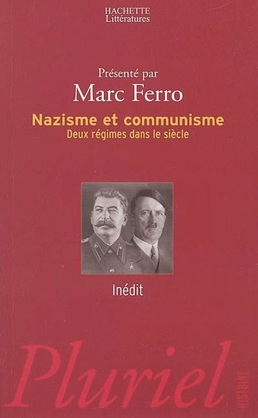Nazisme et communisme : deux régimes dans le siècle