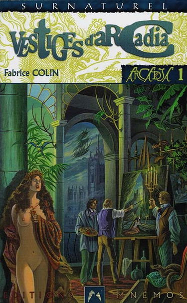 Arcadia. Vol. 1. Vestiges d'Arcadia