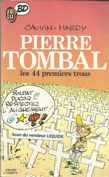 Pierre Tombal. Vol. 1. Les 44 premiers trous