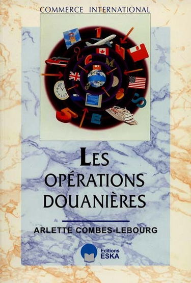 Les opérations douanières