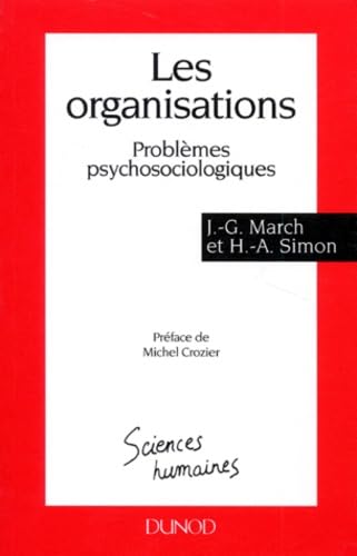 Les Organisations. Problemes Psychosociologiques, 2eme Edition 1995