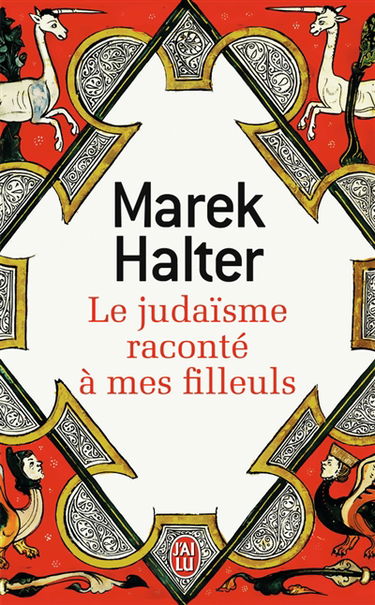 Le judaïsme raconté à mes filleuls
