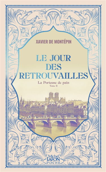 La porteuse de pain. Vol. 2. Le jour des retrouvailles