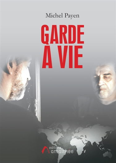 Garde à vie