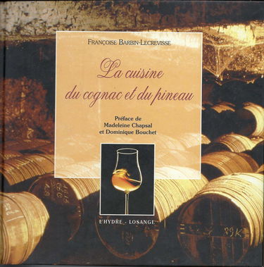 La cuisine du cognac et du pineau