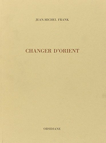 Changer d'orient