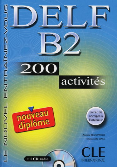 Couverture de DELF B2 Nouveau diplôme. 200 activités