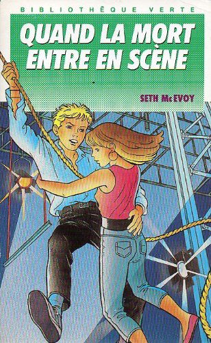 QUAND LA MORT ENTRE EN SCENE