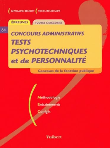 Concours administratifs: Tests psychotechniques et de personnalité