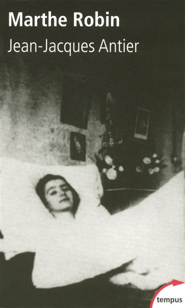 Marthe Robin : le voyage immobile