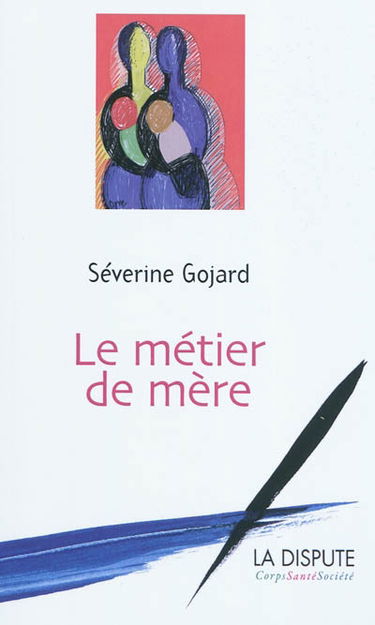 Le métier de mère