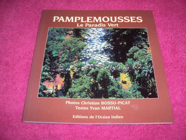 Pamplemousses: Le Paradis Vert