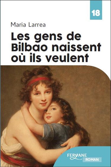 Couverture de Les gens de Bilbao naissent où ils veulent