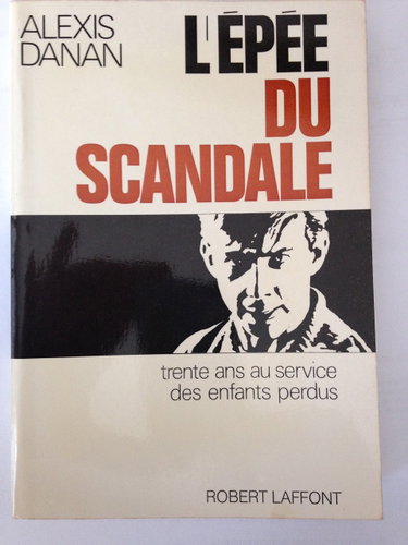 Couverture de L'EPEE DU SCANDALE.30 ANS AU SERVICE DES ENFANTS