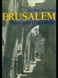 Jérusalem : 3000 ans d'histoire