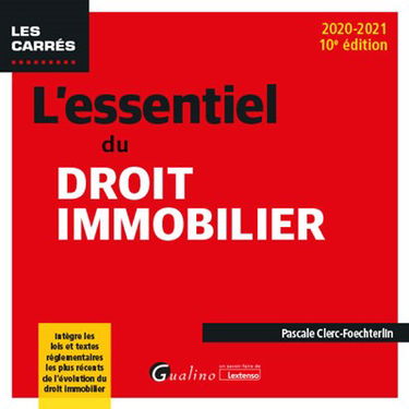 L'essentiel du droit immobilier : 2020-2021