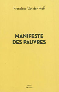 Manifeste des pauvres : les solutions viennent d'en bas
