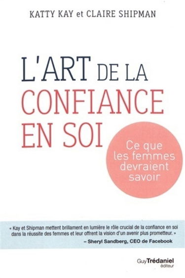 L'art de la confiance en soi : ce que les femmes devraient savoir