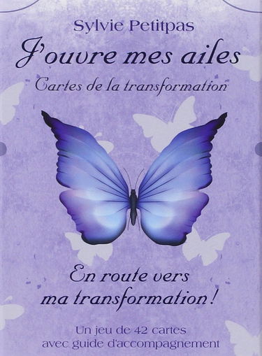 J'ouvre mes ailes: Cartes de la transformation (livre + jeu)