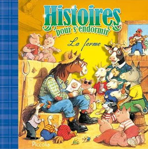 Histoires pour s'endormir : la ferme