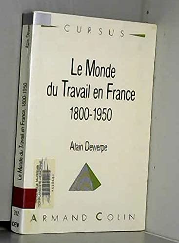 Le monde du travail en France (1800-1950)