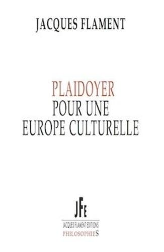 Plaidoyer pour une Europe culturelle