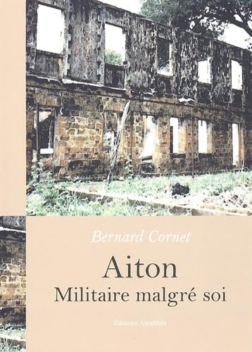 Aiton, militaire malgré soi