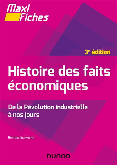 Histoire des faits économiques : de la révolution industrielle à nos jours