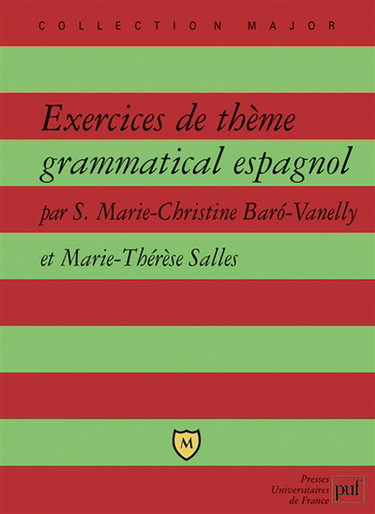 Exercices de thème grammatical espagnol