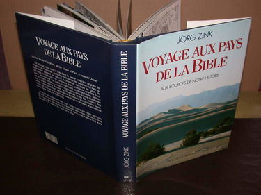 Voyage au pays de la Bible : aux sources de notre histoire