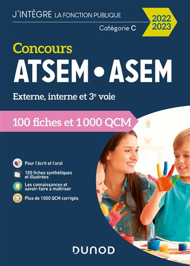 Couverture de Concours ATSEM-ASEM : externe, interne et 3e voie, catégorie C : 100 fiches et 1.000 QCM, 2022-2023 par Corinne Pelletier