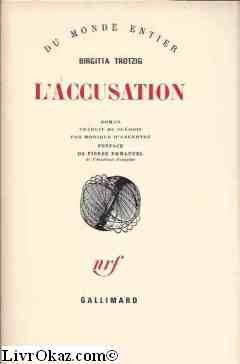 Couverture de L'accusation. roman. traduit du suédois par monique d'argentré. préface de pierre emmanuel