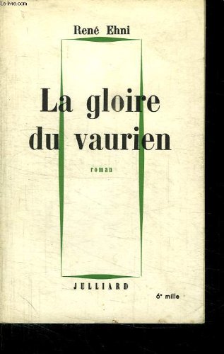 Couverture de LE GLOIRE DU VAURIEN.