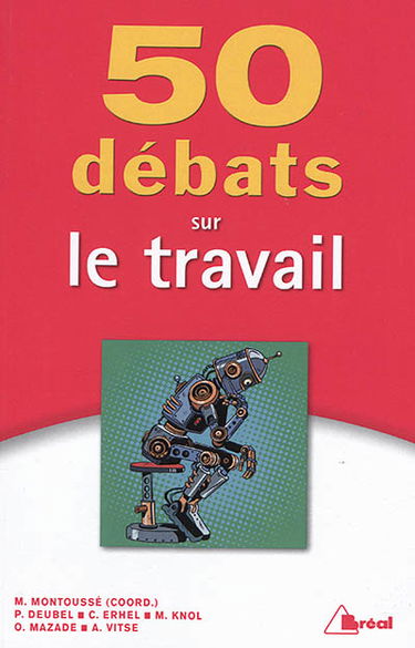 50 débats sur le travail