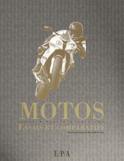 Motos : essais et comparatifs : sport, loisir, tourisme