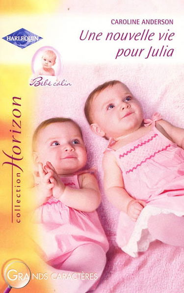 Une nouvelle vie pour Julia : bébé câlin