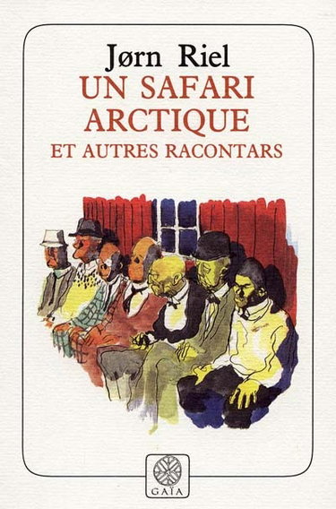 Un Safari arctique : et autres racontars