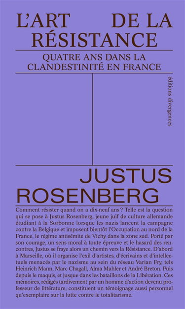 L'art de la résistance : quatre ans dans la clandestinité en France
