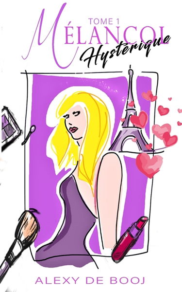 Mélancolhystérique : TOME 1