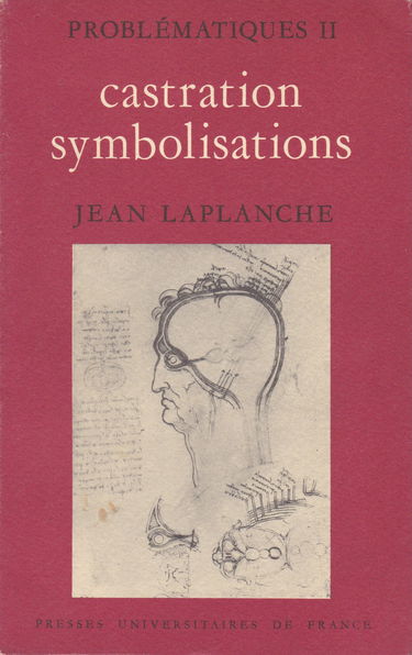 Problématiques. Vol. 2. Castration, symbolisations