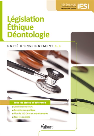Législation, éthique, déontologie : unité d'enseignement 1.3