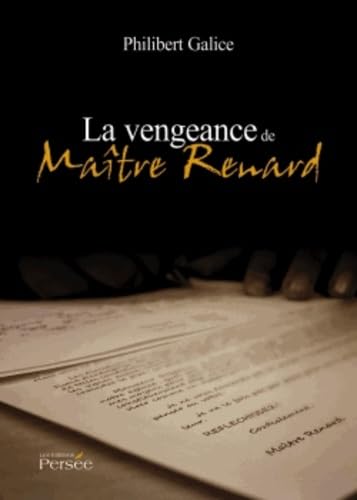 La vengeance de Maître Renard
