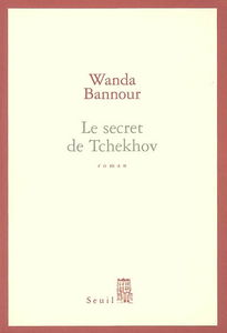 Le secret de Tchekhov
