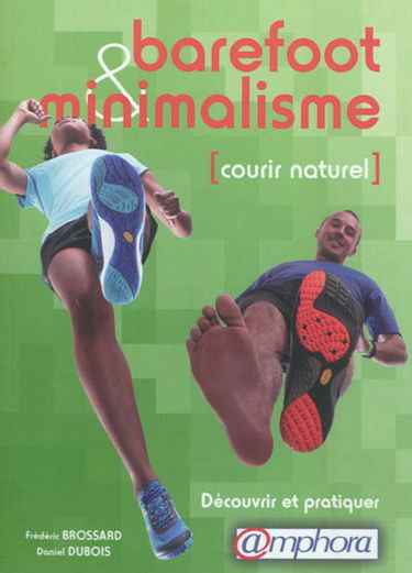 Barefoot et minimalisme : courir naturel