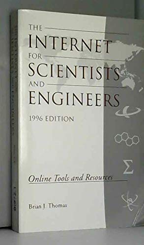Couverture de The Internet for Scientists and Engineers: 1996 : Online Tools and Resources