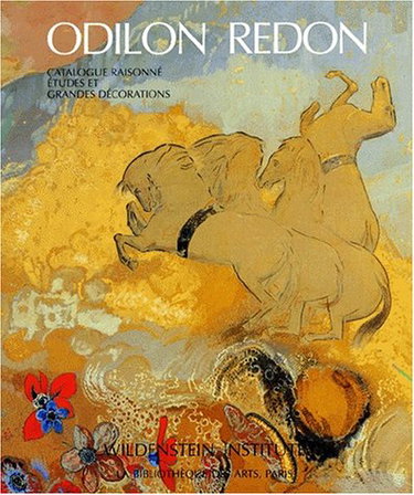 Couverture de Odilon Redon, catalogue raisonné de l'oeuvre peint et dessiné. Vol. 4. Etudes et grandes décorations