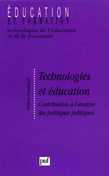 Technologies et éducation : contribution à l'analyse des politiques publiques