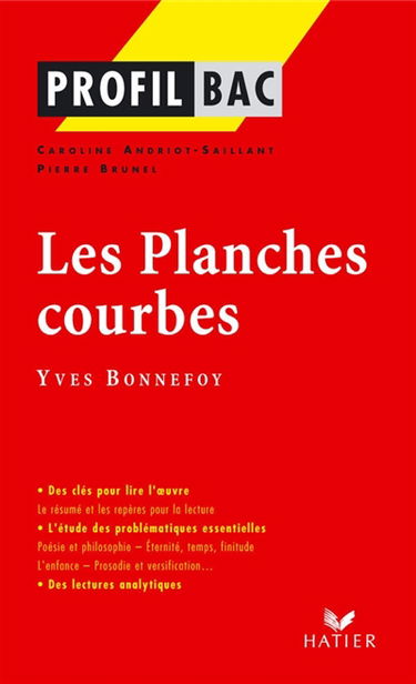 Les planches courbes, Yves Bonnefoy