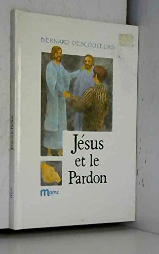 Jésus et le pardon