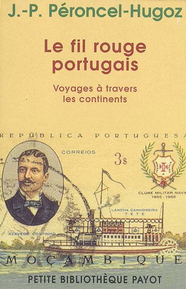 Le fil rouge portugais : voyages à travers les continents